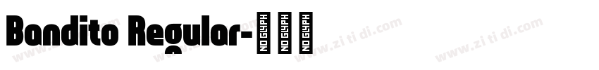 Bandito Regular字体转换